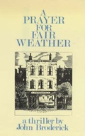 Cover: A Prayer for Fair Weather - Marion Boyars Publishers Ltd