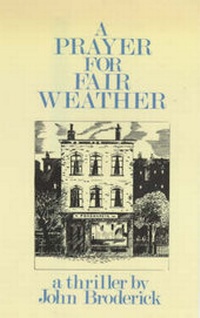 Enlarge image Cover: A Prayer for Fair Weather - Marion Boyars Publishers Ltd