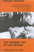 Cover: The Discreet Art of Luis Bunuel - Marion Boyars Publishers Ltd
