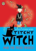 Cover: Titchy Witch And The Frog Fiasco - Orchard Books
