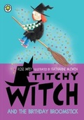 Cover: Titchy Witch: The Birthday Broomstick - Orchard Books