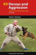 Cover: K9 Decoys and Aggression - Brush Education Inc