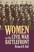 Cover: Women on the Civil War Battlefront - University Press of Kansas