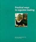 Cover: Practical Ways to Organise Reading - University of Reading, Reading & Language Informat