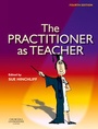 Cover: The Practitioner as Teacher - Churchill Livingstone