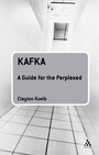 Cover: Kafka: A Guide for the Perplexed - Bloomsbury Continuum