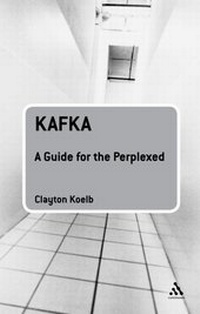 Enlarge image Cover: Kafka: A Guide for the Perplexed - Bloomsbury Continuum