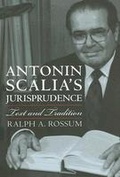 Cover: Antonin Scalia's Jurisprudence - University Press of Kansas