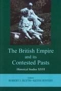 Cover: The British Empire and Its Contested Pasts - Irish Academic Press Ltd