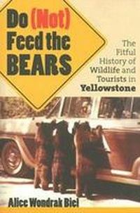 Abbildung von: Do (not) Feed the Bears - University Press of Kansas