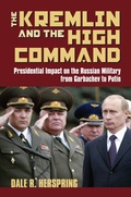 Cover: The Kremlin and the High Command - University Press of Kansas