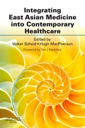 Cover: Integrating East Asian Medicine into Contemporary Healthcare - Churchill Livingstone