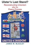 Cover: Ulster's Last Stand? - Irish Academic Press Ltd