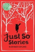 Cover: Just So Stories - Macmillan Children's Books