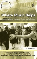 Cover: Where Music Helps: Community Music Therapy in Action and Reflection - Routledge