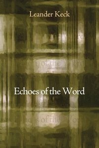 Enlarge image Cover: Echoes of the Word - Wipf and Stock Publishers