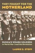 Cover: They Fought for the Motherland - University Press of Kansas