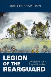 Enlarge image Cover: Legion of the Rearguard - Irish Academic Press Ltd