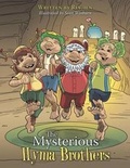 Cover: The Mysterious Hyma Brothers - Westbow Press