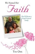 Cover: We Named Her Faith - Xulon Press