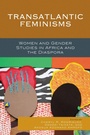 Cover: Transatlantic Feminisms - Lexington Books