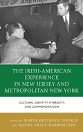 Cover: The Irish-American Experience in New Jersey and Metropolitan New York - Lexington Books