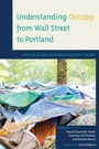 Cover: Understanding Occupy from Wall Street to Portland - Lexington Books