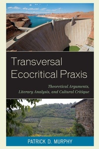 Enlarge image Cover: Transversal Ecocritical Praxis - Lexington Books