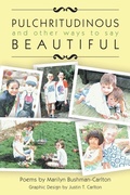 Cover: Pulchritudinous and Other Ways to Say Beautiful - Lulu Publishing Services