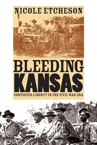 Enlarge image Cover: Bleeding Kansas - University Press of Kansas