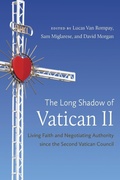 Cover: The Long Shadow of Vatican II - The University of North Carolina Press