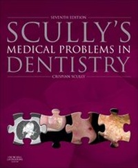 Enlarge image Cover: Scully's Medical Problems in Dentistry - Churchill Livingstone