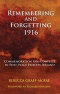 Cover: Remembering and Forgetting 1916 - Irish Academic Press Ltd