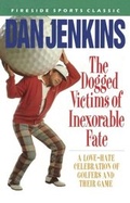 Cover: DOGGED VICTIMS OF INEXORABLE FATE - Simon + Schuster LLC