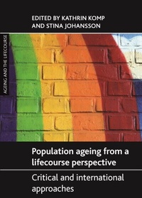 Enlarge image Cover: Population Ageing from a Lifecourse Perspective - Policy Press