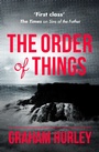 Cover: The Order of Things - Orion (an Imprint of The Orion Publishing Group Ltd )