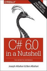 Enlarge image Cover: C# 6.0 in a Nutshell, 6e - O'Reilly