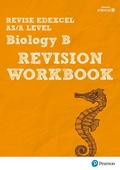 Cover: Pearson REVISE Edexcel AS/A Level Biology Revision Workbook - for 2026, 2027 exams - Pearson Education Limited