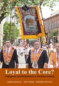 Cover: Loyal to the Core? - Irish Academic Press Ltd