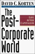 Cover: The Post-corporate World - Berrett-Koehler