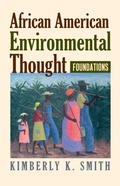 Cover: African American Environmental Thought - University Press of Kansas