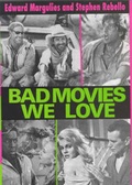 Cover: Bad Movies We Love - Marion Boyars Publishers Ltd