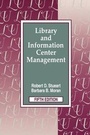 Cover: Library and Information Center Management, 5th Edition - Libraries Unlimited Inc