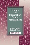 Cover: Library and Information Center Management, 5th Edition - Libraries Unlimited Inc