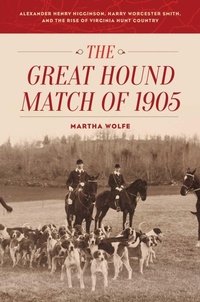 Enlarge image Cover: The Great Hound Match of 1905 - Derrydale Press