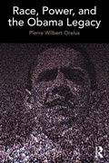 Cover: Race, Power, and the Obama Legacy - Routledge