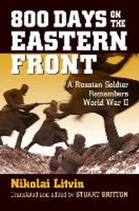 Enlarge image Cover: 800 Days on the Eastern Front - University Press of Kansas