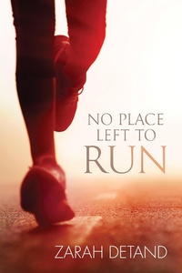 Enlarge image Cover: No Place Left to Run - Dreamspinner Press