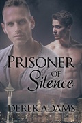 Cover: Prisoner of Silence - Dreamspinner Press