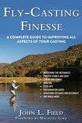 Cover: Fly-Casting Finesse - Skyhorse Publishing